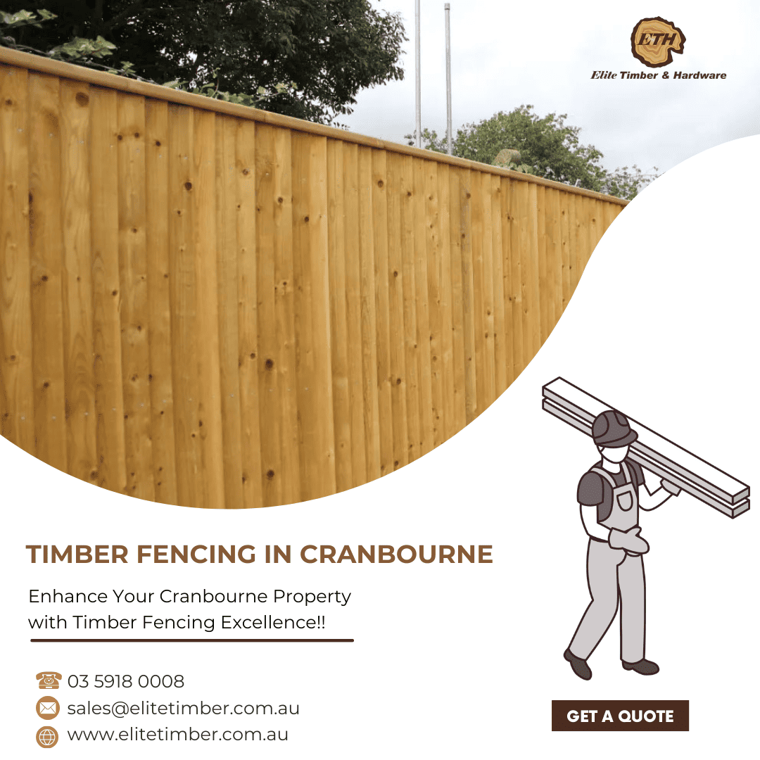 Timber fencing in Cranbourne Elite Timber