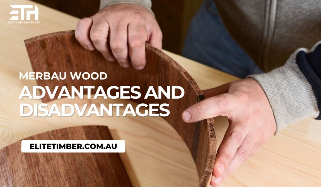 Merbau Wood Advantages and Disadvantages (1)